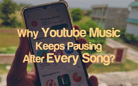 Why Does YouTube Music Keep Pausing: Is It the Ghost of Beethoven or Just Bad Wi-Fi?